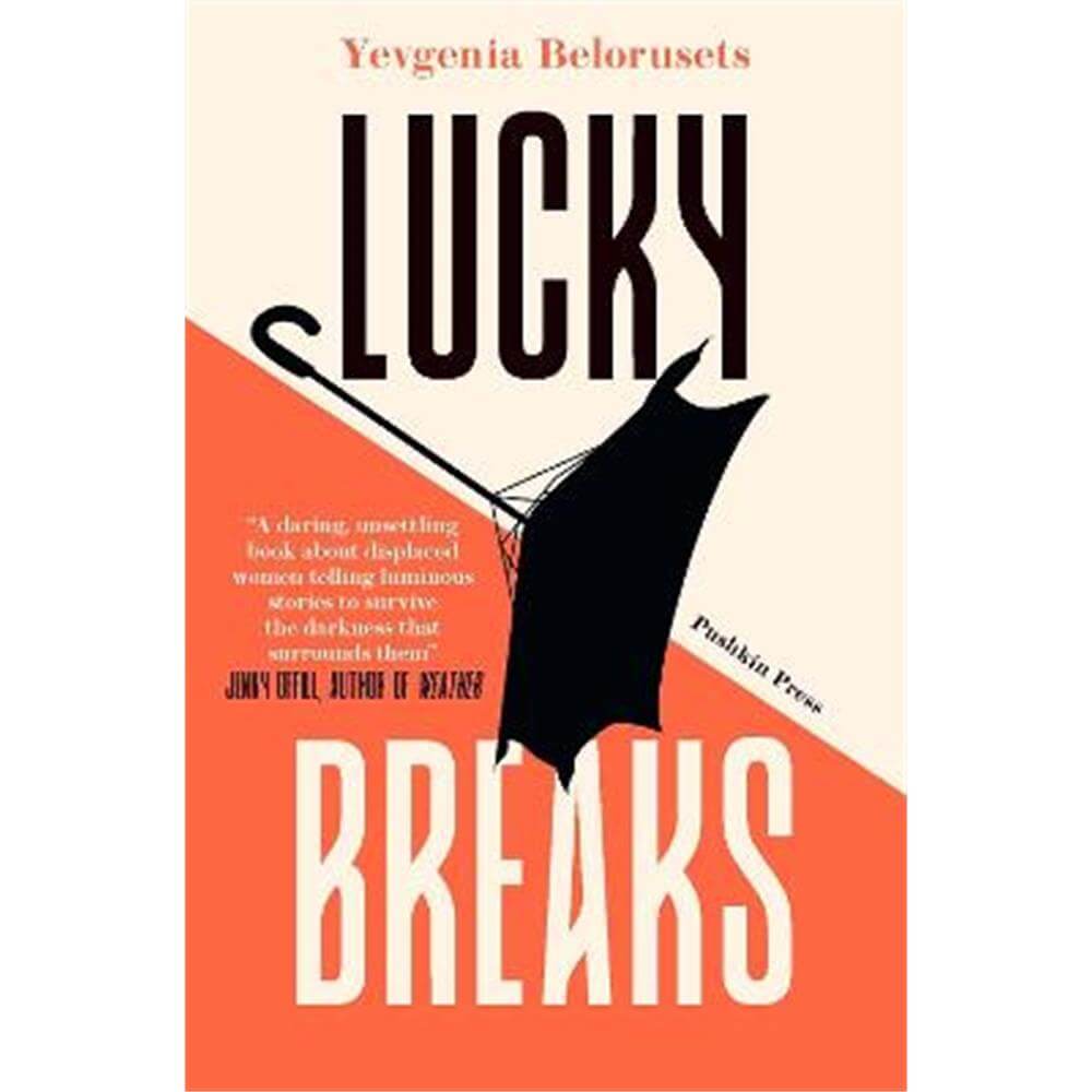 Lucky Breaks (Paperback) - Yevgenia Belorusets
